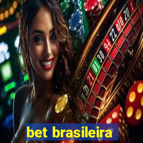 bet brasileira